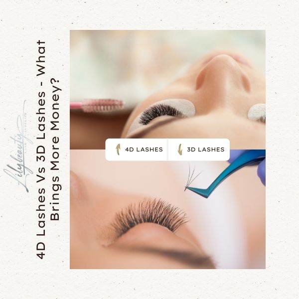 4D Lashes Vs 3D Lashes What Brings More Money To Lash Artists?