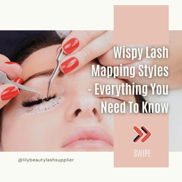 Wispy Lash Mapping Styles - Everything You Need To Know